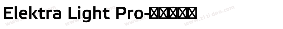 Elektra Light Pro字体转换